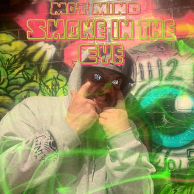 Smoke in the Eye (feat. Lu Manifest) - Single