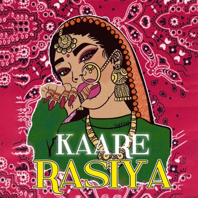 Kaare Rasiya (feat. Kirti Gupta) - Single