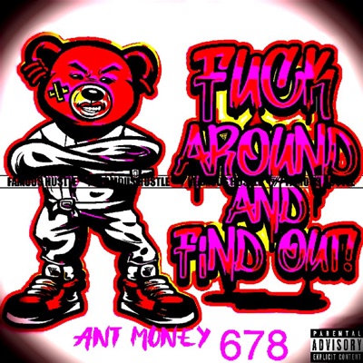 Fuck Around & Find Out - Single