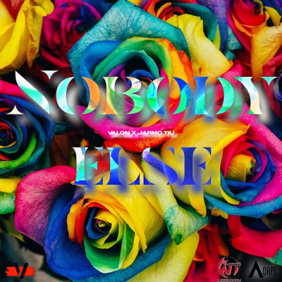 Nobody Else (feat. Jarmo TIU) - Single