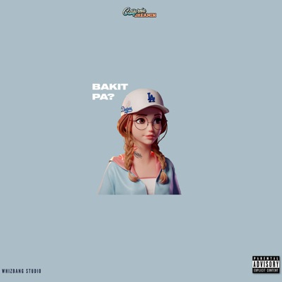 BAKIT PA (feat. Karma Saga, Jatheone & placid) - Single