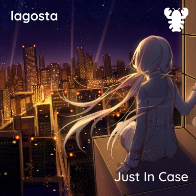 lagosta, Semdva & prodcryoutloud - Just In Case