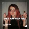 Tante Ajak Dugem Dong - Single