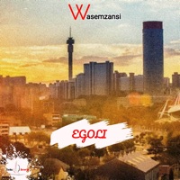 Egoli - Single - Wasemzansi