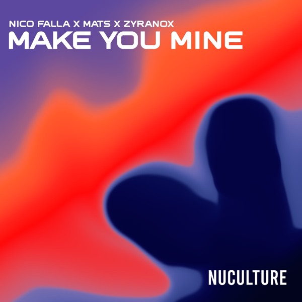 Make You Mine - Single