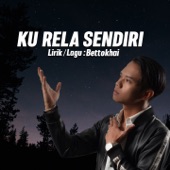Ku Rela Sendiri artwork