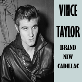 Brand New Cadillac - Vince Taylor