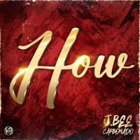 How - Single - Jbee Carbonado