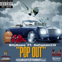 Pop Out (feat. DaCaptain239) - Single - Billy Suave