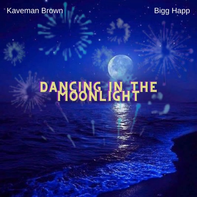 Dancing In the Moonlight (feat. Bigg Happ) - Single