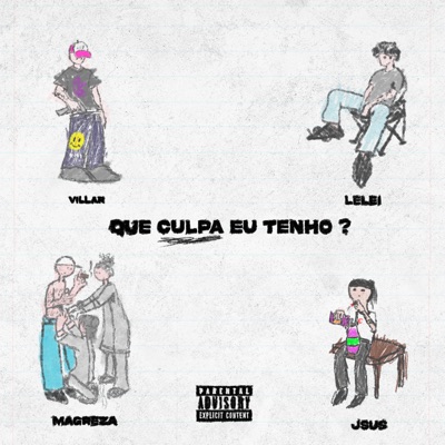 Que Culpa Eu Tenho? (feat. Magreza) - Single