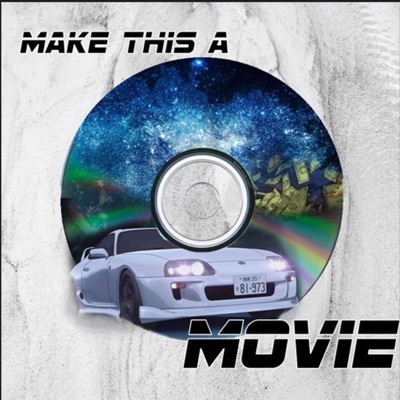 Make This a Movie - Single