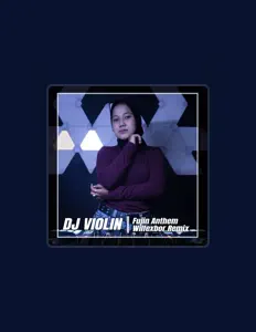 收听 DJ Violin、观看音乐视频、阅读小传、查看巡演日期等 ！