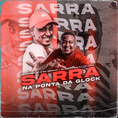 Sarra na Ponta da Minha Glock - Single
