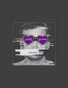 Ouve Dirty the Queen, vê vídeos de música, lê a biografia, vê as datas da digressão e muito mais!