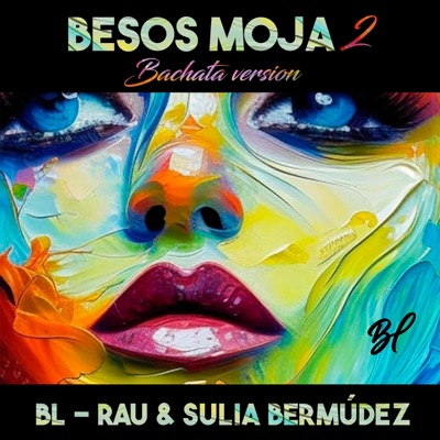 Besos moja2 (Bachata version) - Single