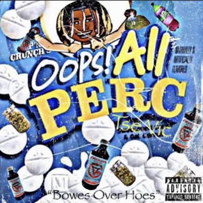 Oops all perc (feat. Tse E2) - Single