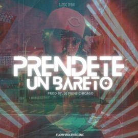 Prendete un Bareto (feat. Dj Prins Chicago) Lex Bm
