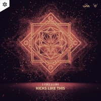 Kicks Like This - Single - E-Force & Luna