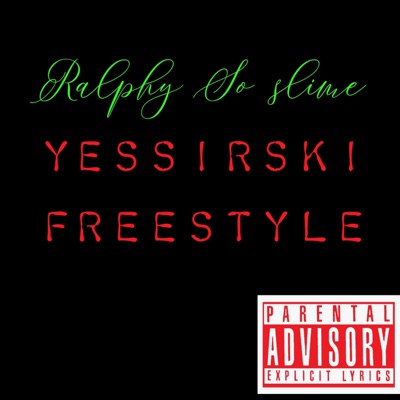 Yessirski Freestyle - Single