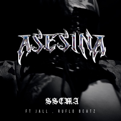 Asesina (feat. JALL & Ruflo Beatz) - Single