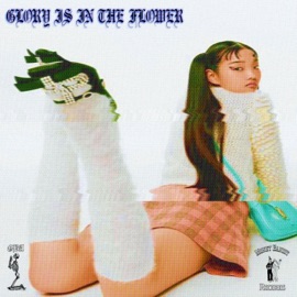 Glory is in the Flower B3NELLI