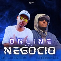 Online pra Negocio - Single - mc kaelzinho 01 & Dj Kevin Maiia o canalha