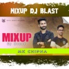 Mixup Dj Blast - Single