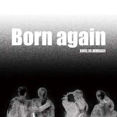 Listen to Born again - Single by W24