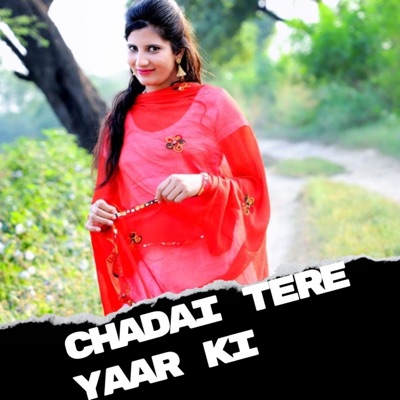 Chadai Tere Yaar Ki (feat. Riyanshu Gujjar) - Single