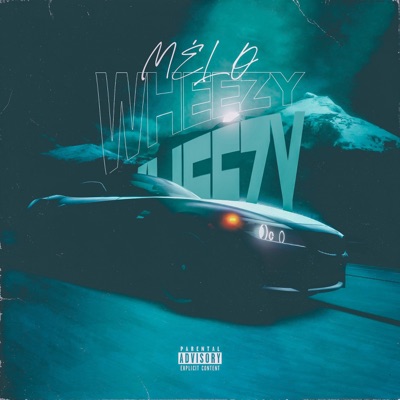 WHEEZY (Main Girl) - Single
