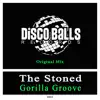 Stream & download Gorilla Groove - Single