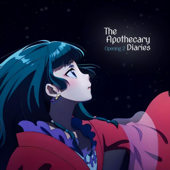 The Apothecary Diaries (Opening 2 Ambivalent)