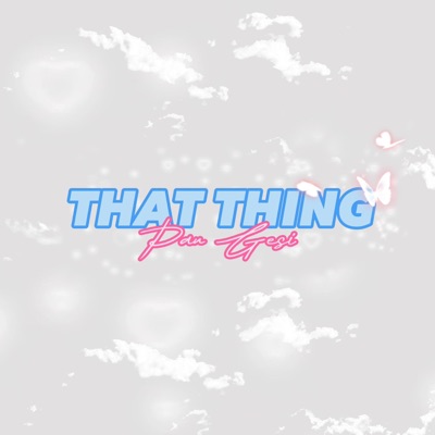 That Thing - Single