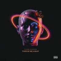 Throw Me Away - Single - Yung Gosse