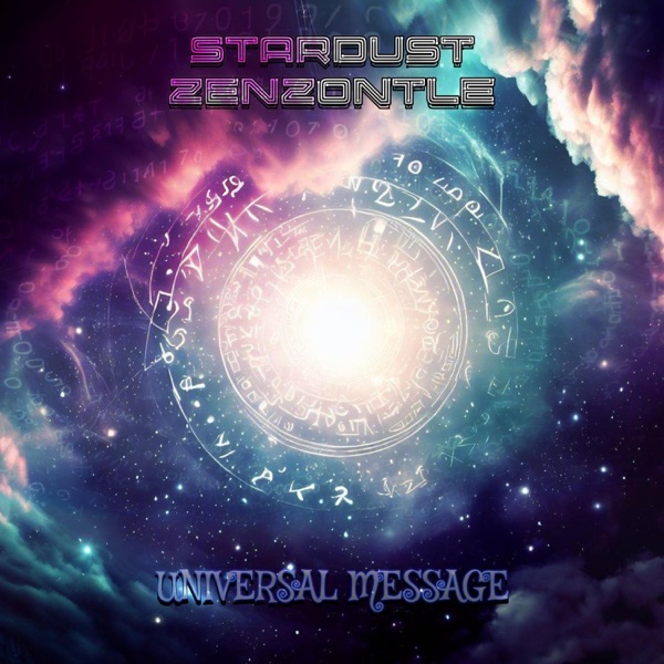 Universal Message (feat. Zenzontle) - Single