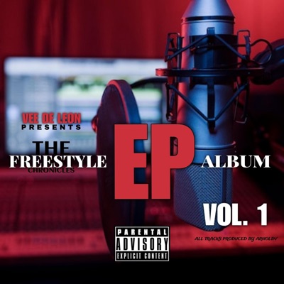 The Freestyle Chronicles - EP