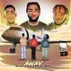 Away (feat. Dash & Morgan Starck) - Single