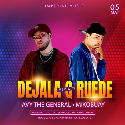 Déjala que ruede (feat. Miko buay 507) [Remix] - Single