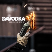 Cocktail monotone - Single - Davodka