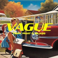 Vague - Single - Tony Phat & Gla55