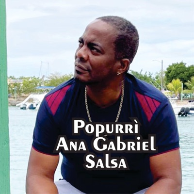 Popurrí Ana Gabriel en salsa - Single