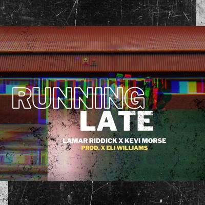 Running Late - Single