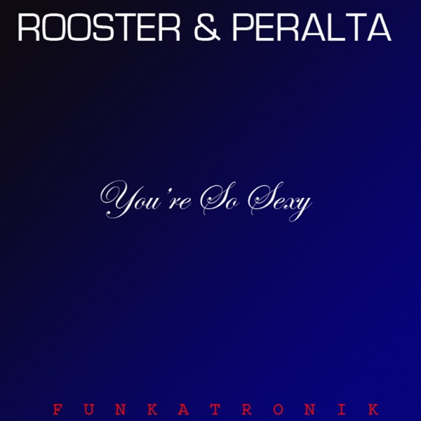 You're so Sexy - Single
