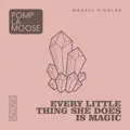 Every Little Thing She Does is Magic