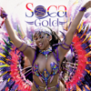 Soca Gold 2023 - Various Artists