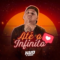 Até o Infinito - Single - Hud O Brabo