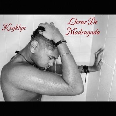 Llorar De Madrugada - Single