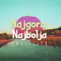 Najgora & Najbolja