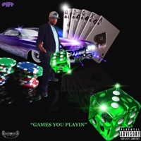 Games You Playin (feat. I.B.S) - Single - Piff Pennywise JR